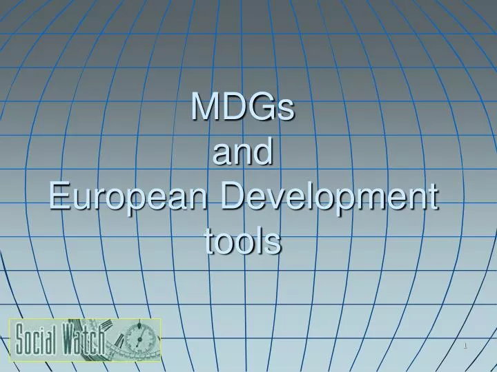 mdgs and european development tools