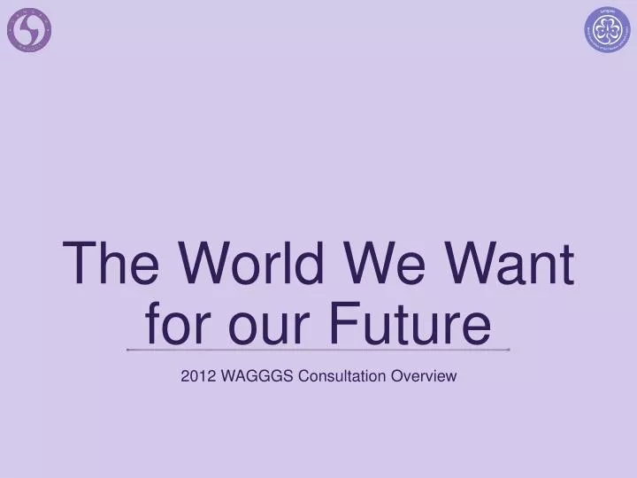 the world we want for our future