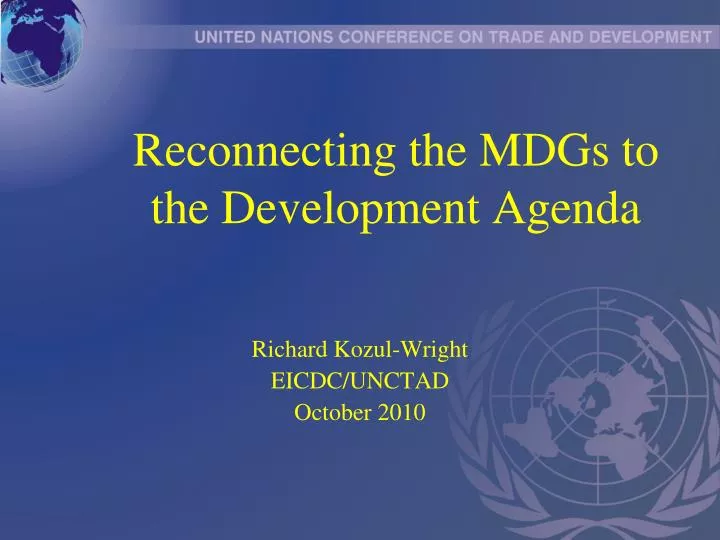 reconnecting the mdgs to the development agenda
