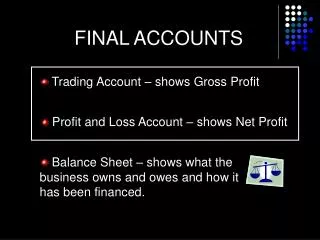 FINAL ACCOUNTS