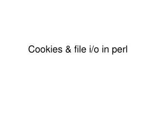 Cookies &amp; file i/o in perl