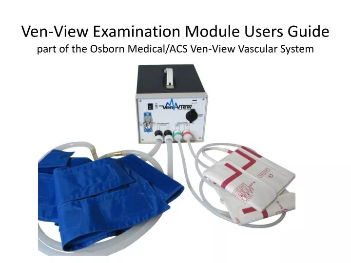ven view examination module users guide part of the osborn medical acs ven view vascular system