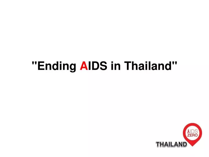 ending a ids in thailand