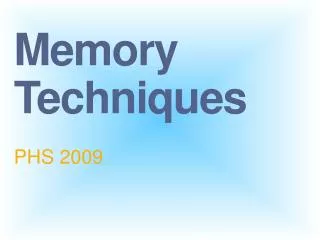 Memory Techniques
