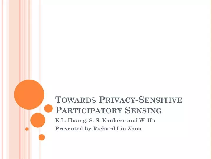 towards privacy sensitive participatory sensing