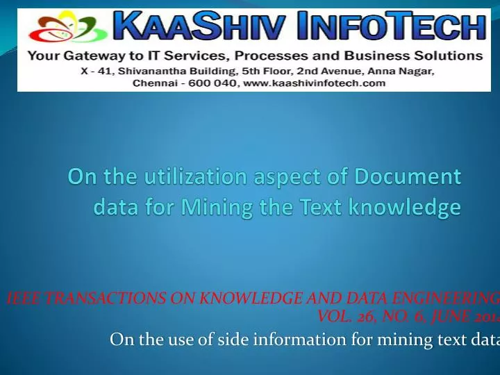 on the utilization aspect of document data for mining the text knowledge