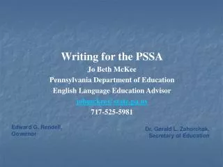 Writing for the PSSA Jo Beth McKee Pennsylvania Department of Education