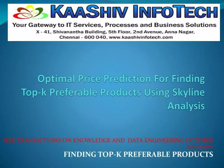 optimal price prediction for finding top k preferable products using skyline analysis