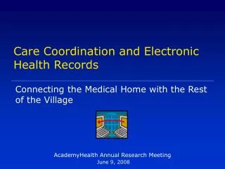 Care Coordination and Electronic Health Records