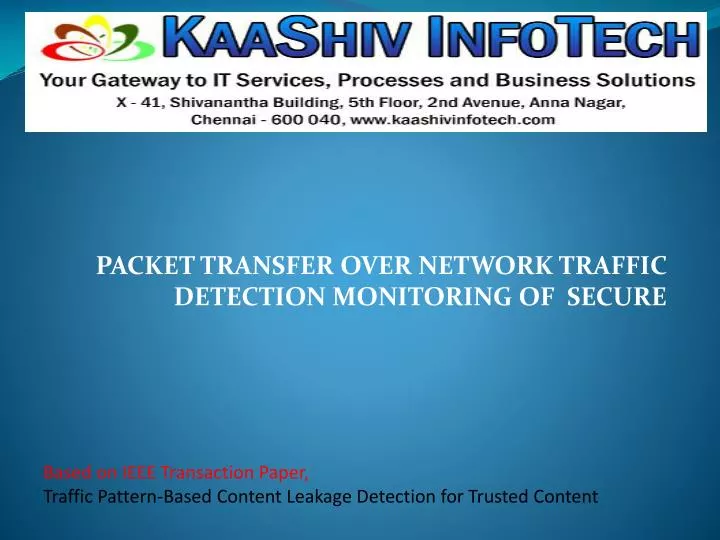 packet transfer over network traffic detection monitoring of secure