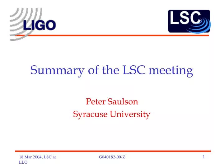 summary of the lsc meeting