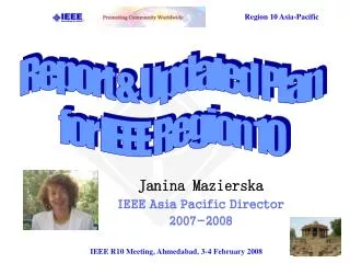 Janina Mazierska IEEE Asia Pacific Director 2007-2008