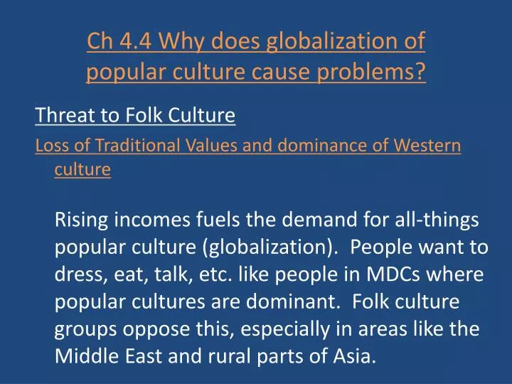 ch 4 4 why does globalization of popular culture cause problems