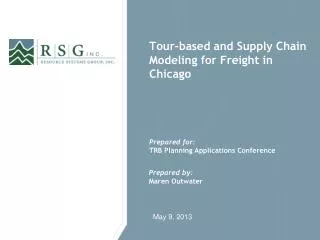 Tour-based and Supply Chain Modeling for Freight in Chicago