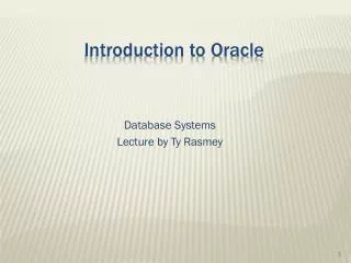 Introduction to Oracle