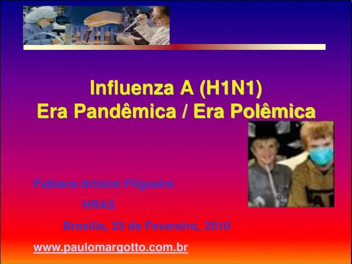 influenza a h1n1 era pand mica era pol mica