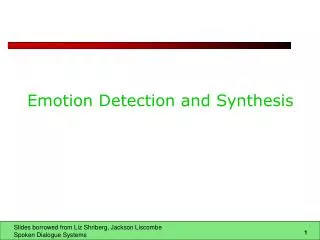 Emotion Detection and Synthesis