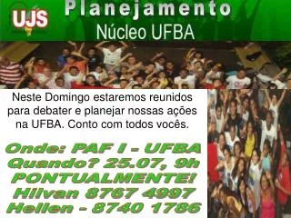 neste domingo estaremos reunidos para debater e planejar nossas a es na ufba conto com todos voc s