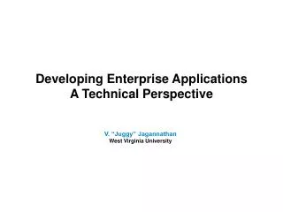 Developing Enterprise Applications A Technical Perspective