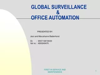 GLOBAL SURVEILLANCE &amp; OFFICE AUTOMATION