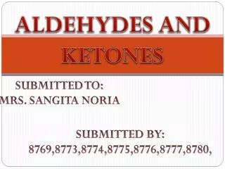 ALDEHYDES AND KETONES