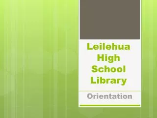 Leilehua High School Library