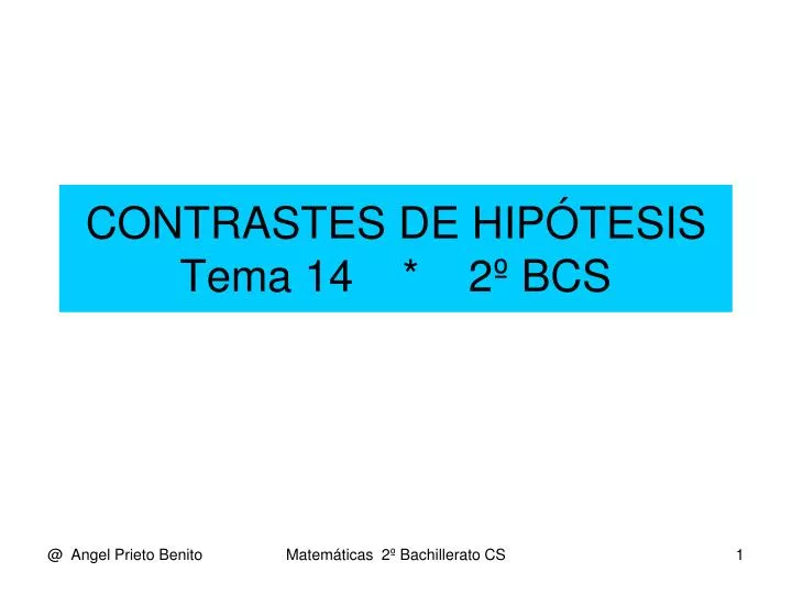 contrastes de hip tesis tema 14 2 bcs