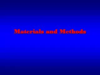 Materials and Methods