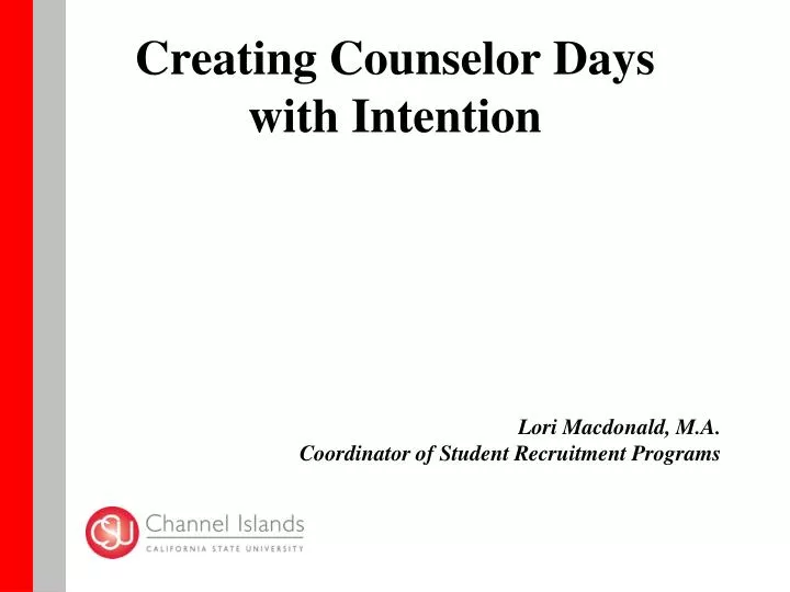 creating counselor days with intention
