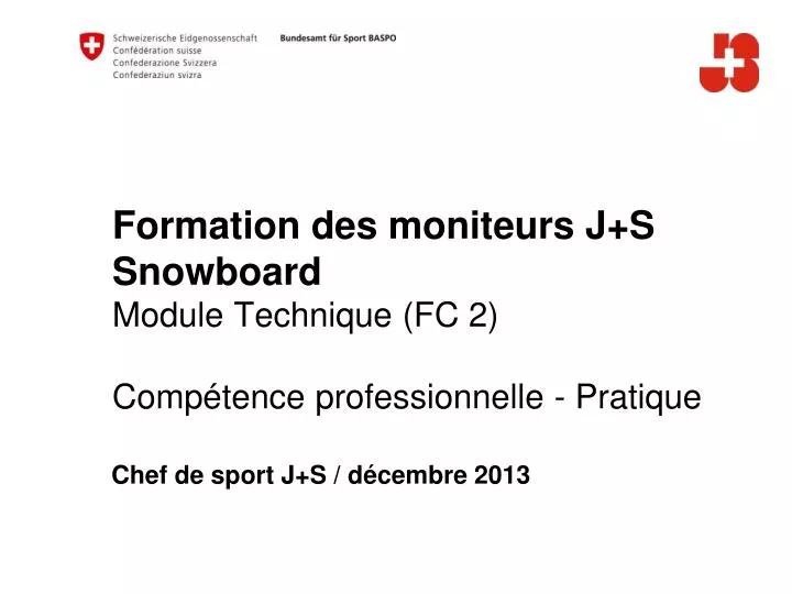 formation des moniteurs j s snowboard module technique fc 2 comp tence professionnelle pratique