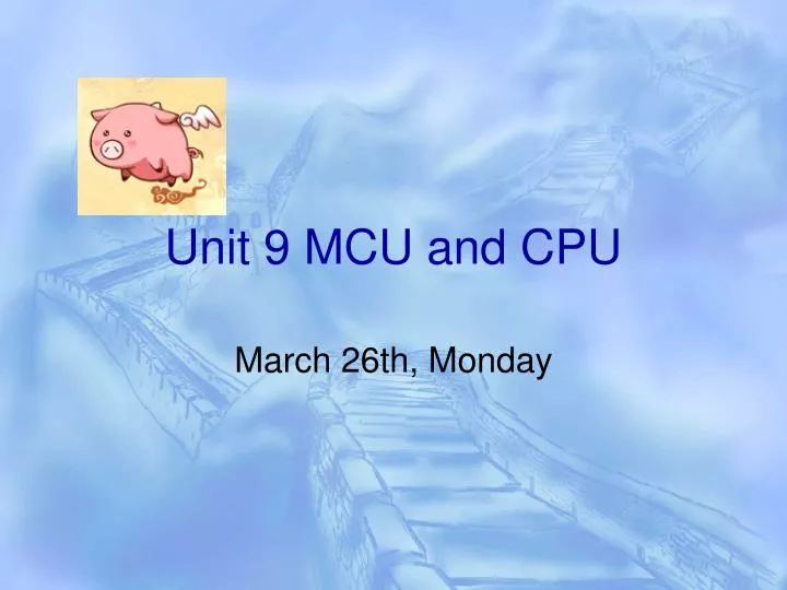 unit 9 mcu and cpu
