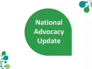 National Advocacy Update