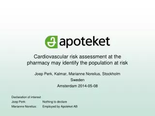 Cardiovascular risk assessment at the pharmacy may identify the population at risk