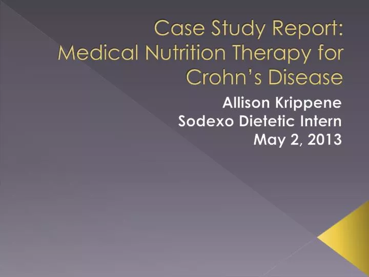 case study report medical nutrition therapy for crohn s disease