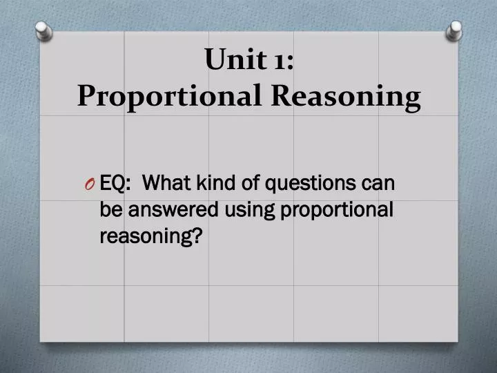 unit 1 proportional reasoning