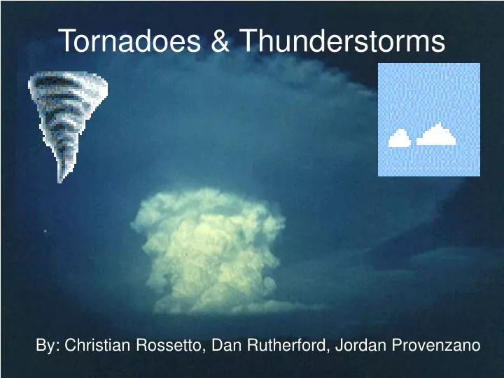 tornadoes thunderstorms