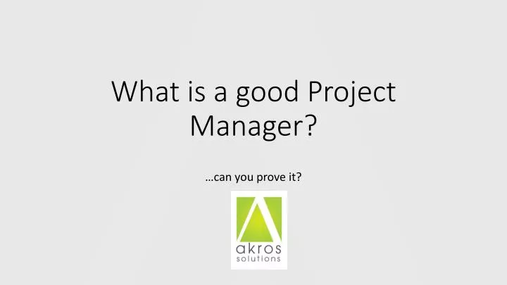 what is a good project manager
