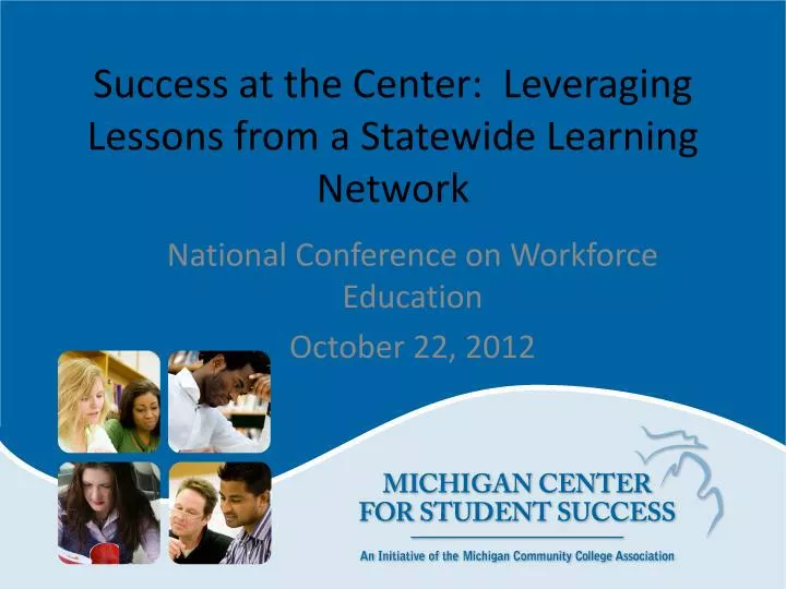 success at the center leveraging lessons from a statewide learning network