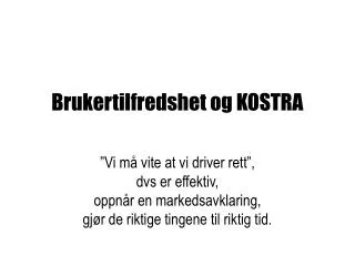 brukertilfredshet og kostra