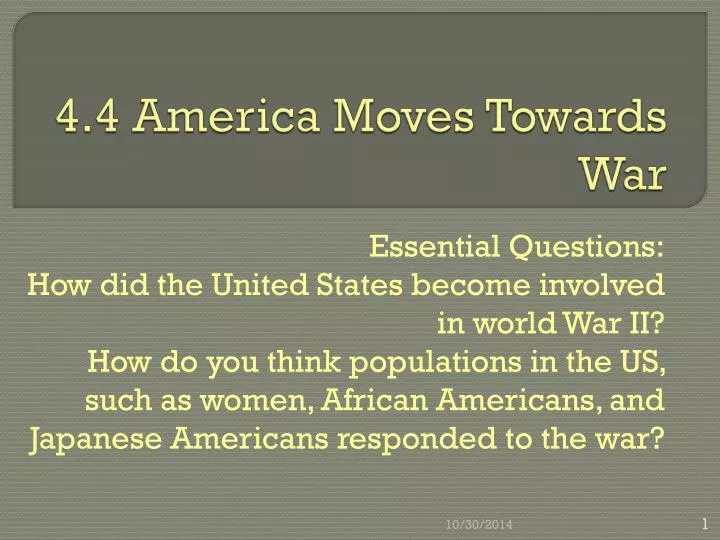 4 4 america moves towards war