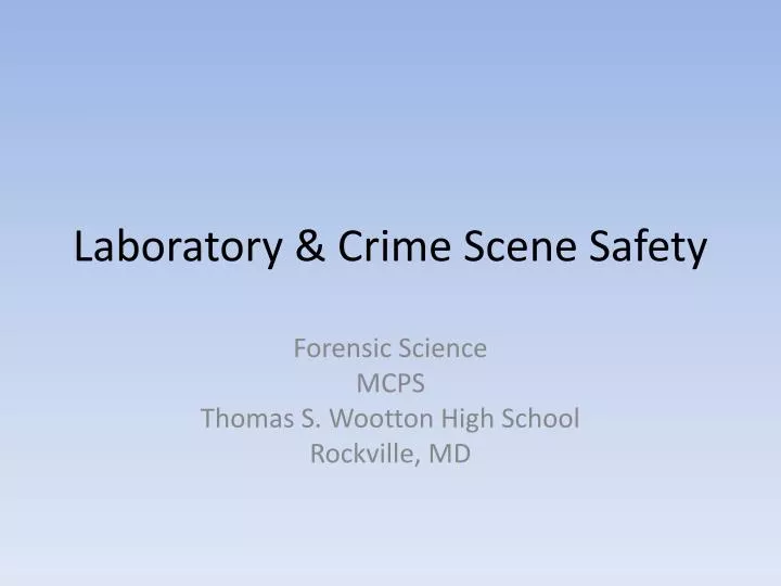 laboratory crime scene safety