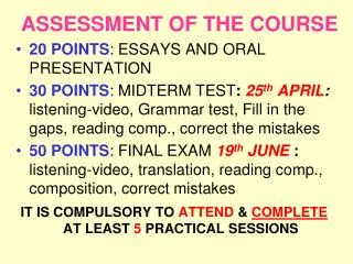 ASSESSMENT OF THE COURSE