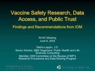 Vaccine Safety Research, Data Access, and Public Trust Findings and Recommendations from IOM