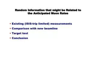 Anticipated Muon Rates