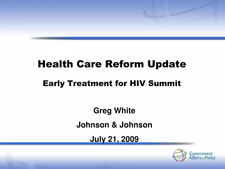 health care reform update early treatment for hiv summit