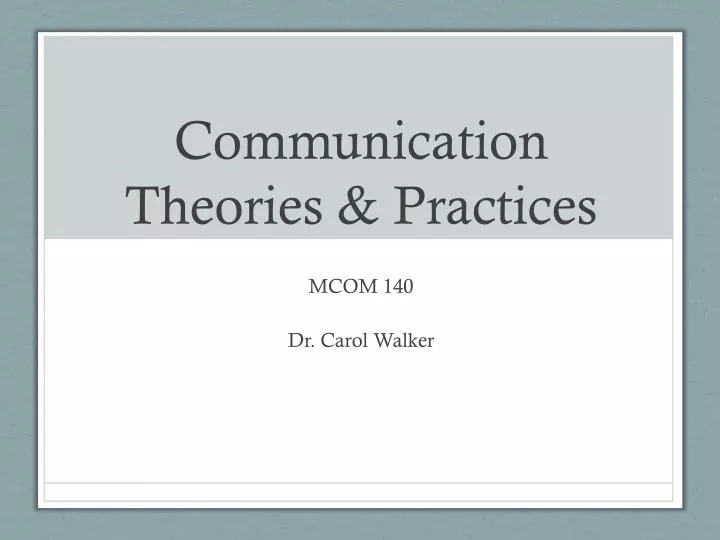 communication theories practices