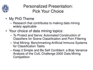 Personalized Presentation: Pick Your Choice