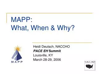 MAPP: What, When &amp; Why?