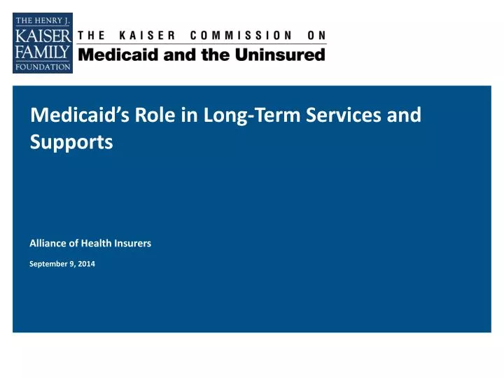 medicaid s role in long term services and supports