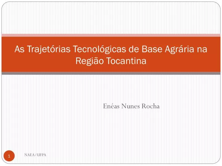 as trajet rias tecnol gicas de base agr ria na regi o tocantina